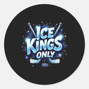 Funny Ice Hockey Quote Gift Kings  Classic Round Sticker