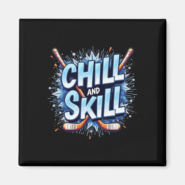 Funny Ice Hockey Quote Gift Skill  Magnet (Front)