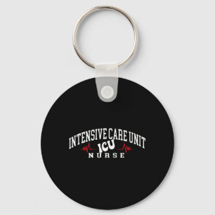 Funny ICU Nurse Intensive Care Unit Nurse Key Ring