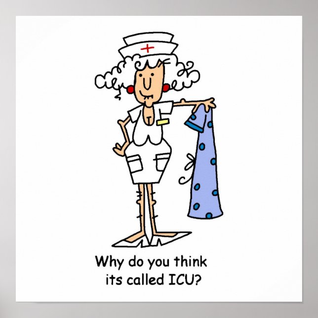 Funny ICU Nurse T-shirts and Gifts Poster (Front)