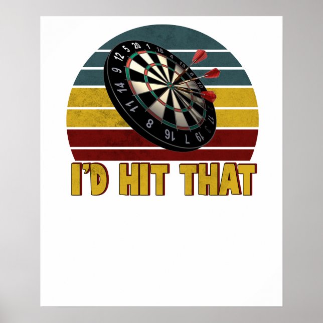 Funny I'd Hit That Dart Board Target Darts Player  Poster (Front)
