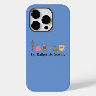 Funny I'd Rather Be Sewing for Women Case-Mate iPhone 14 Pro Case