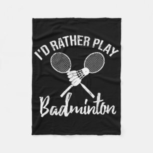 Funny Id Rather Play Badminton Retro Vintage Tee Fleece Blanket