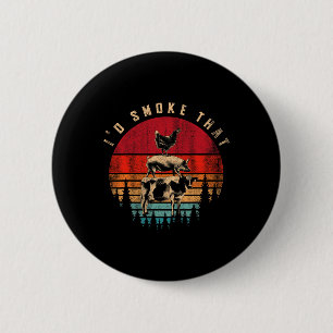 Funny Id Smoke That Barbecue Chef Grillmaster Gift 6 Cm Round Badge