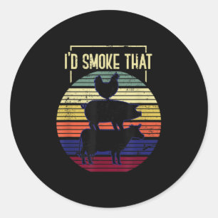 Funny Id Smoke That Bbq Chef Grillmaster Gift Barb Classic Round Sticker
