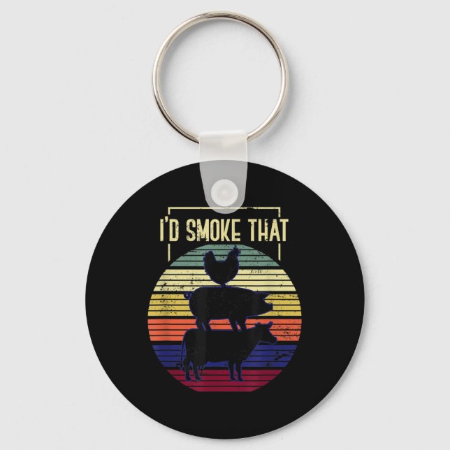 Funny Id Smoke That Bbq Chef Grillmaster Gift Barb Key Ring (Front)