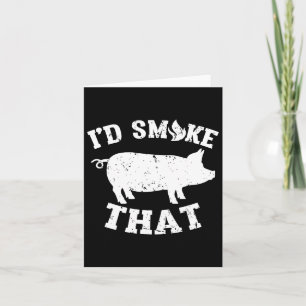 Funny I'd Smoke That Pork Pig Vintage Barbeque Card