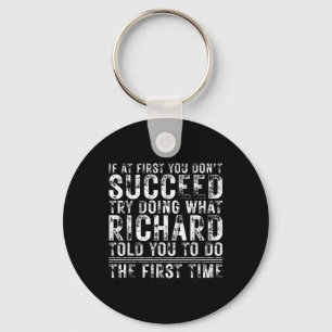 Funny If At First You Dont Succeed Birthday Richar Key Ring