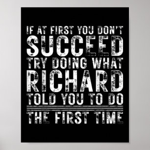 Funny If At First You Dont Succeed Birthday Richar Poster