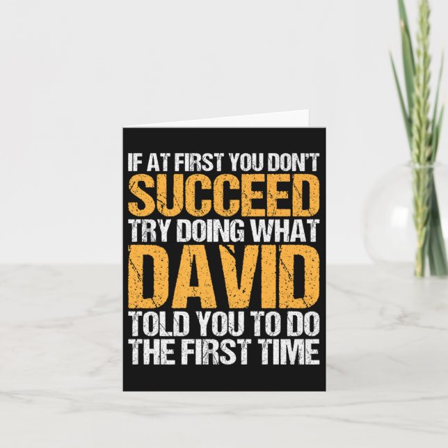 Funny If At First You Dont Succeed Try Doing What  Card (Front)