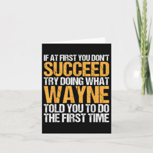 Funny If At First You Dont Succeed Try Doing What  Card
