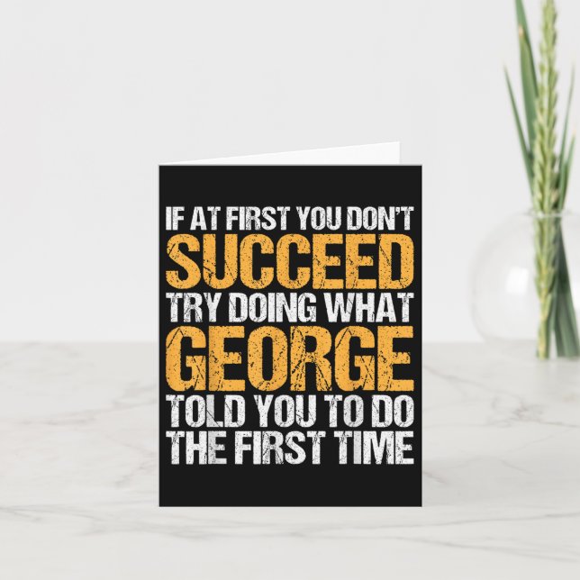 Funny If At First You Dont Succeed Try Doing What  Card (Front)