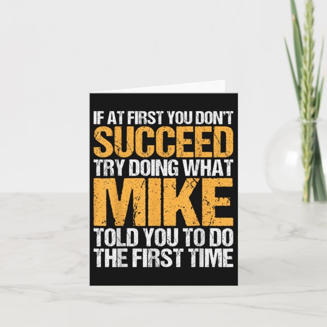 Funny If At First You Dont Succeed Try Doing What  Card (Front)