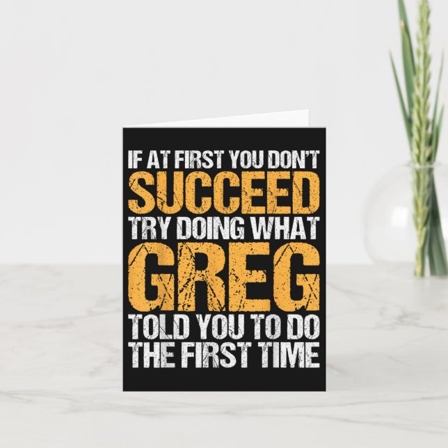 Funny If At First You Dont Succeed Try Doing What  Card (Front)