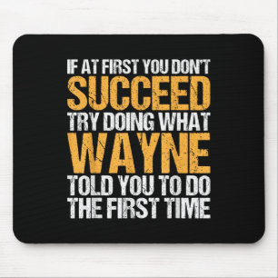 Funny If At First You Dont Succeed Try Doing What Mouse Pad