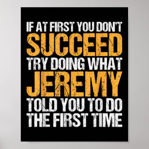 Funny If At First You Dont Succeed Try Doing What Poster