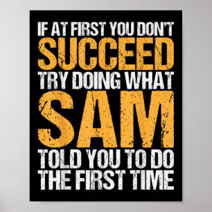 Funny If At First You Dont Succeed Try Doing What Poster