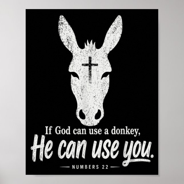 Funny If God Can Use A He Can Use You Poster (Front)