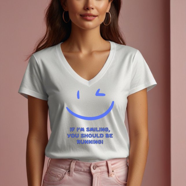 Funny "If I’m Smiling You Should Be Running" Women T-Shirt (Creator Uploaded)