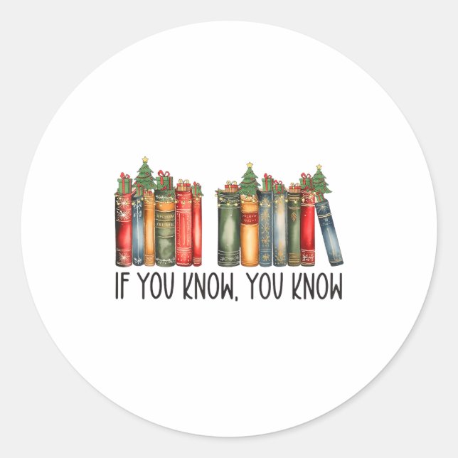 Funny If You Know You Know 6 7 Reading Books Chris Classic Round Sticker (Front)