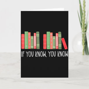 Funny If You Know You Know 6 7 Reading Books Merry Card