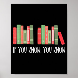 Funny If You Know You Know 6 7 Reading Books Merry Poster