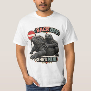 Funny Iguana Back Off She's Mine Father's Day T-Shirt