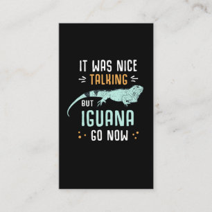 Funny Iguana Owner Pet Humour Lizard Quote Business Card