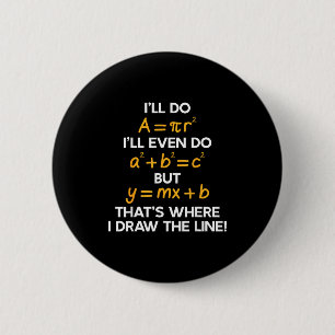 Funny I'll Math Formula Math Puns 6 Cm Round Badge