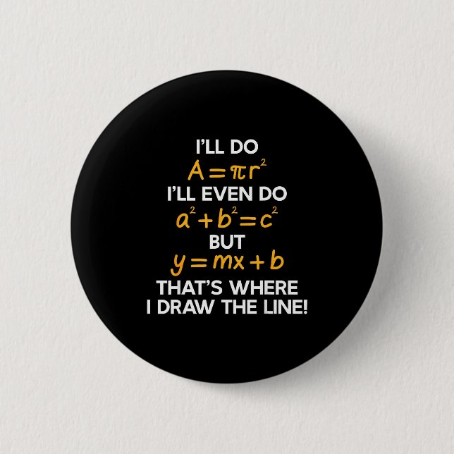 Funny I'll Math Formula Math Puns 6 Cm Round Badge (Front)