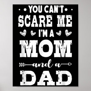 Funny I'm A Mom And A Dad Single Mom  Poster