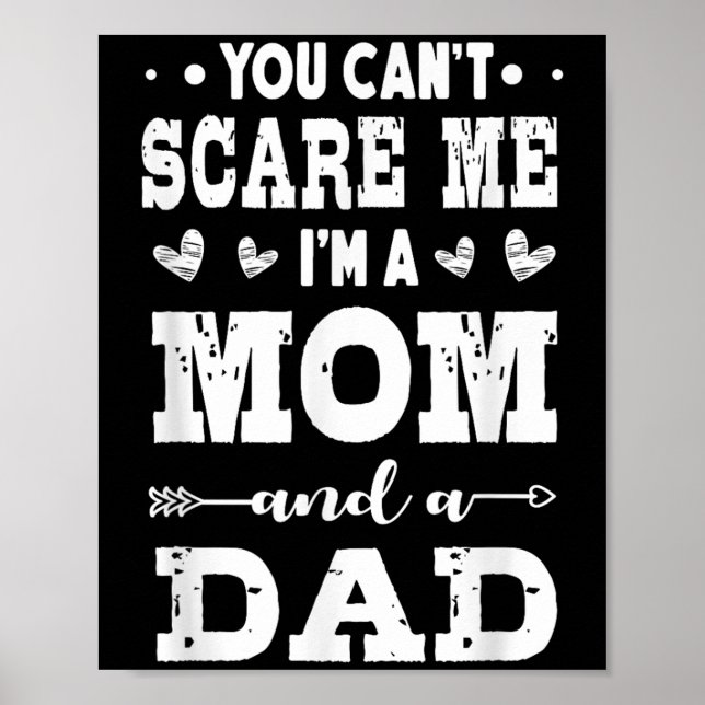 Funny I'm A Mom And A Dad Single Mom  Poster (Front)
