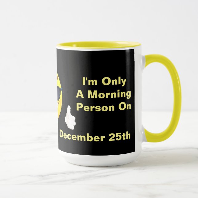 Funny I'm a Morning Person Quote w/ Emoji Mug (Right)