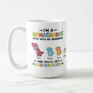 Funny I'm a nanasaurus up to 3 kids   Coffee Mug