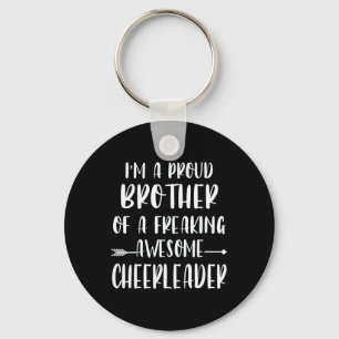 Funny I'm A Proud Cheer Brother Of A Cheerleader X Key Ring