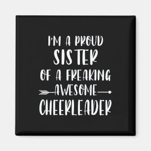 Funny I'm A Proud Cheer Sister Of A Cheerleader Xm Magnet