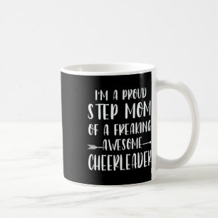 Funny I'm A Proud Cheer Step Mum Of A Cheerleader Coffee Mug