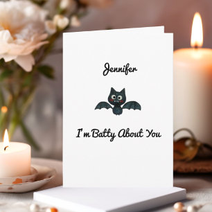 Funny I'm Batty About You Bat Valentine with Name Card
