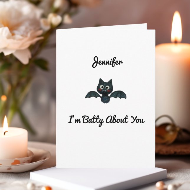 Funny I'm Batty About You Bat Valentine with Name Card (Creator Uploaded)