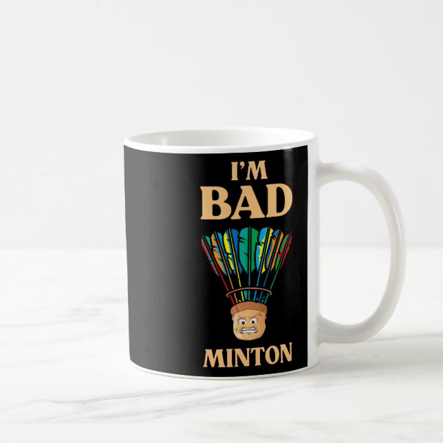 Funny I'm D Minton Shuttle Dminton Player  Coffee Mug (Right)