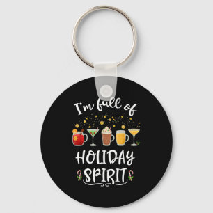 Funny I'm Full Of Holiday Srit Christmas Drinking  Key Ring