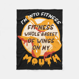 Funny I'm Into Fitness Wings Chicken Wing Enthusia Fleece Blanket
