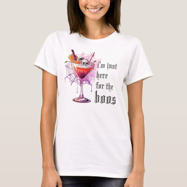 Funny I'm Just Here for the Boos Halloween Costume T-Shirt (Front)