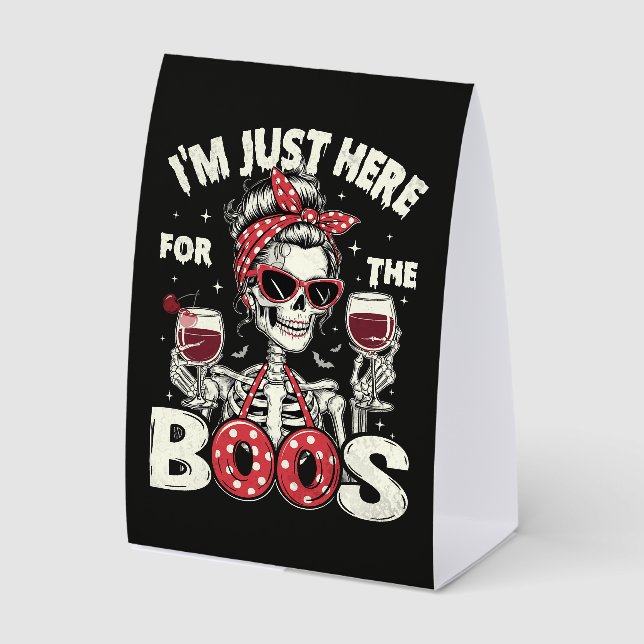  Funny I'm Just Here for The Boos Skeleton (Front)