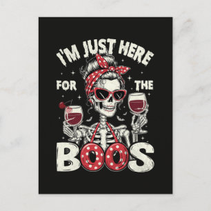 Funny I'm Just Here for The Boos Skeleton Holiday Postcard