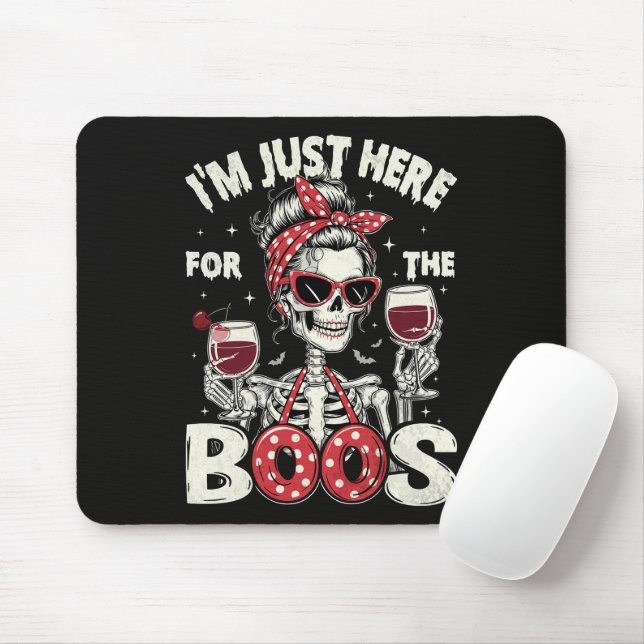  Funny I'm Just Here for The Boos Skeleton Mouse Pad (With Mouse)