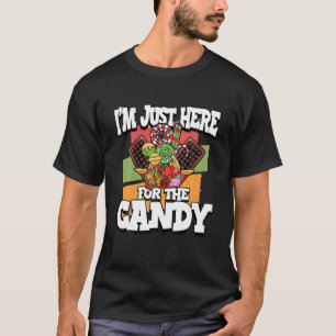 Funny I'm Just Here For The Candy Halloween Party T-Shirt