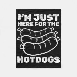 Funny Im Just Here For The Hot Dogs Bbq _1 Fleece Blanket