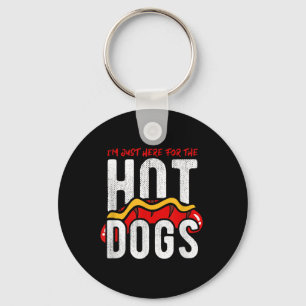 Funny Im Just Here For The Hot Dogs Bbq Key Ring