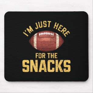 Funny I'm Just Here For The Snacks Football 1 Mouse Pad